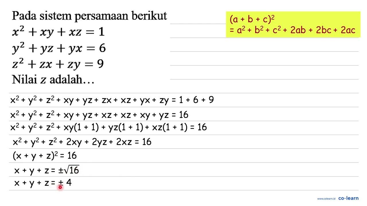 Pada sistem persamaan berikut x^(2)+x y+x z=1 y^(2)+y z+y