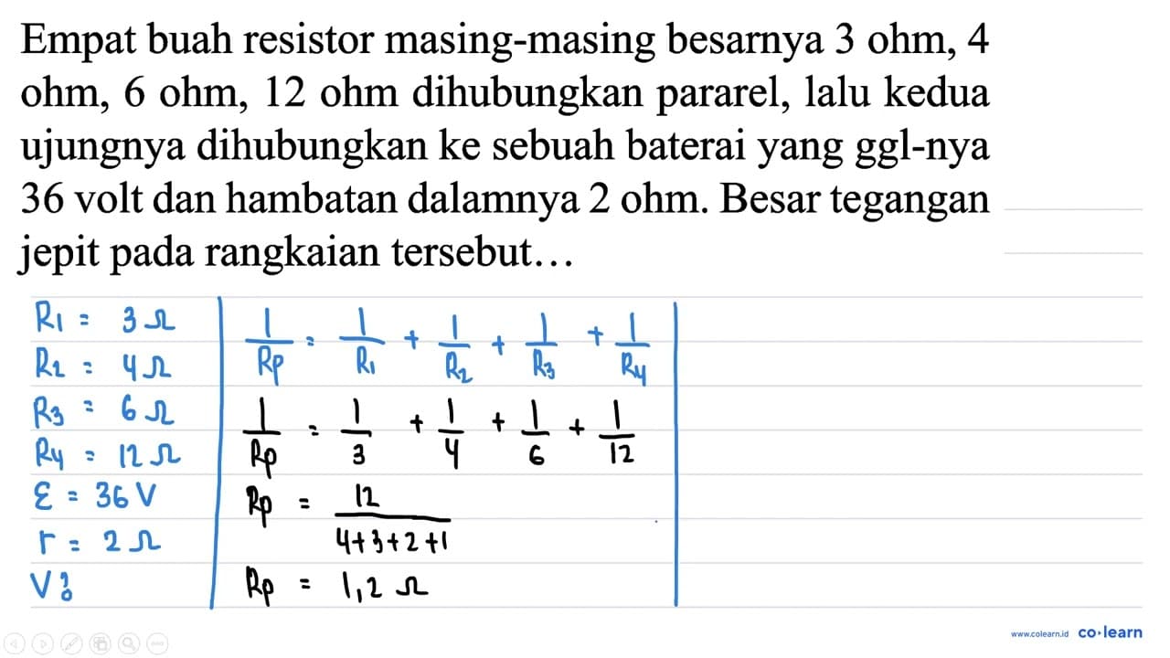 Empat buah resistor masing-masing besarnya 3 ohm, 4 ohm, 6