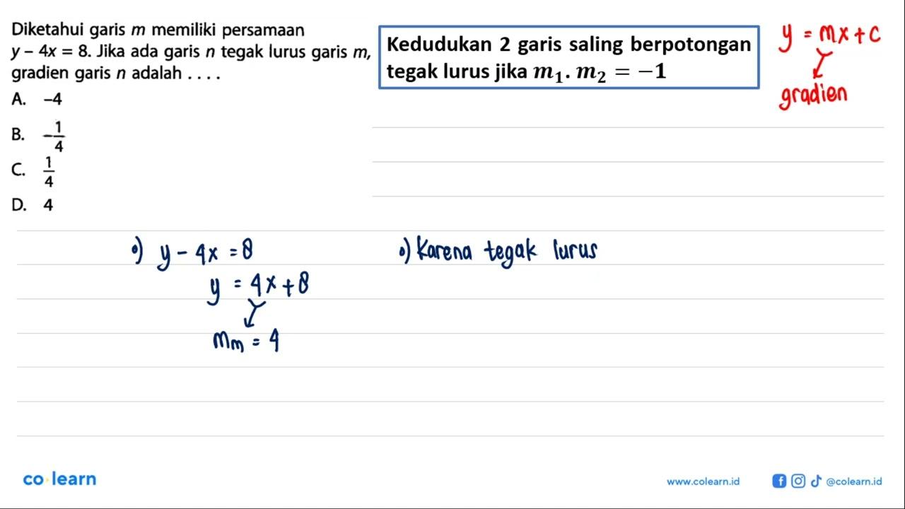 Diketahui garis m memiliki persamaan y - 4x = 8. Jika ada