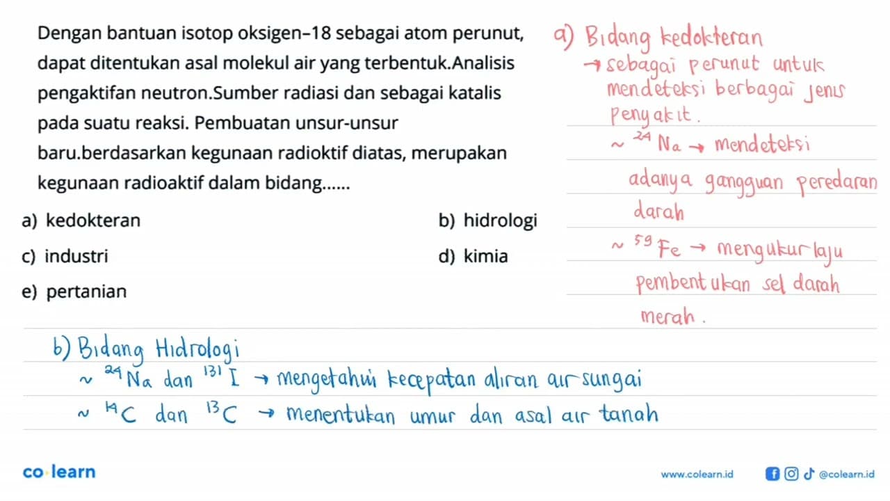 Dengan bantuan isotop oksigen-18 sebagai atom perunut,