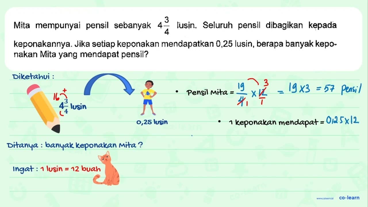 Mita mempunyai pensil sebanyak 4 3/4 lusin. Seluruh pensil