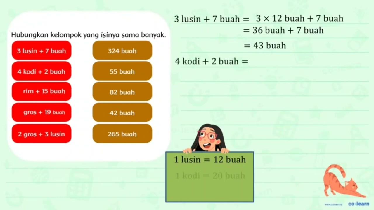 Hubungkan kelompok yang isinya sama banyak. 3 lusin + 7