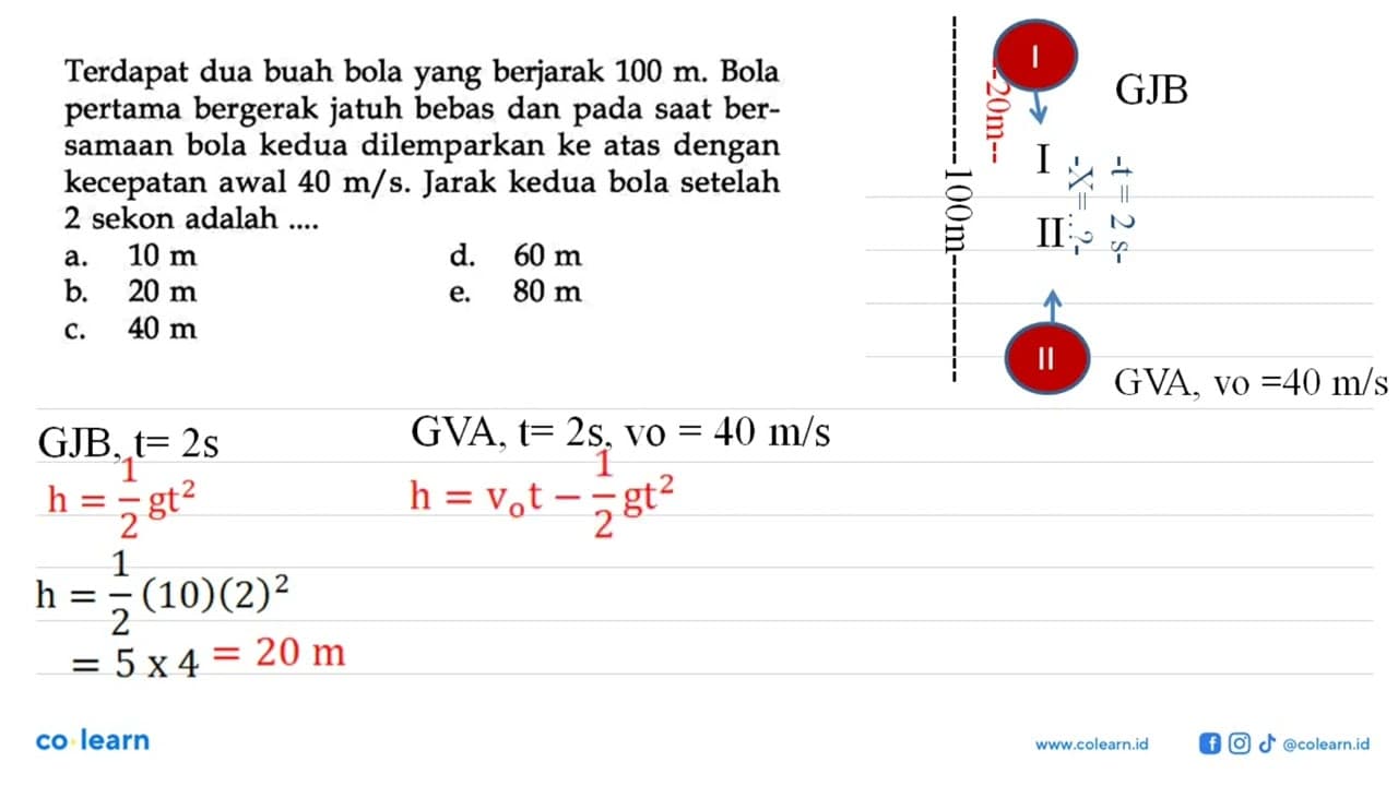 Terdapat dua buah bola yang berjarak 100 m. Bola pertama