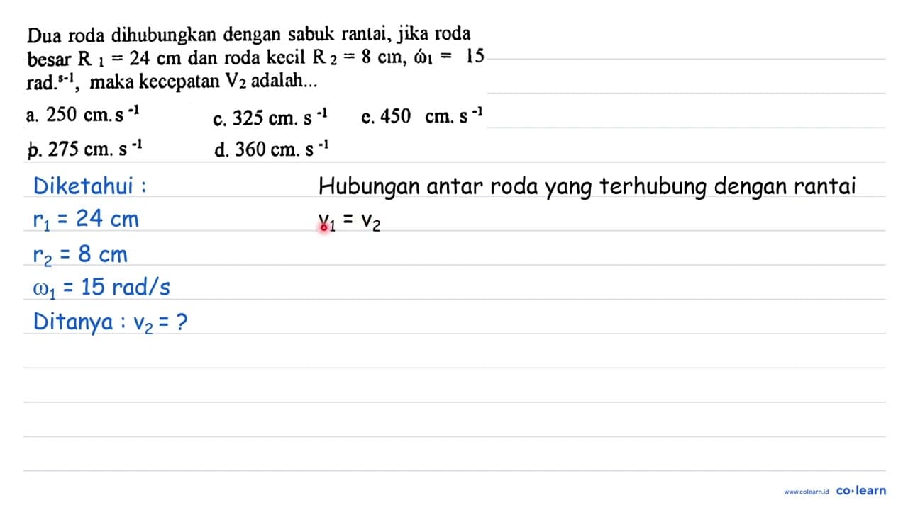 Dua roda dihubungkan dengan sabuk rantai, jika roda besar