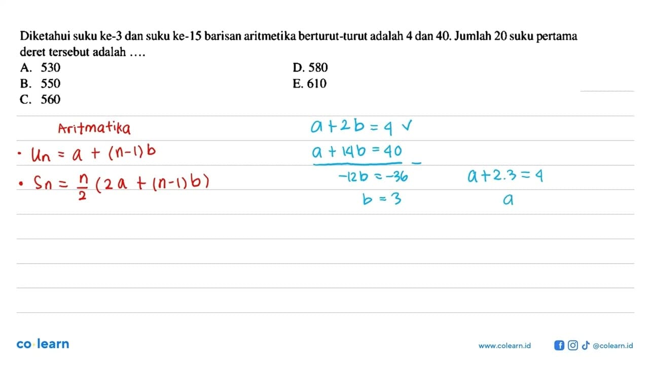 Diketahui suku ke-3 dan suku ke-15 barisan aritmetika