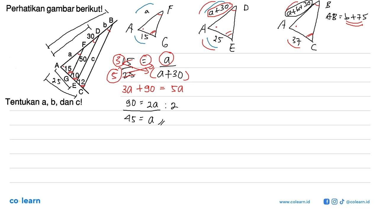 Perhatikan gambar berikut!Tentukan a, b, dan c!