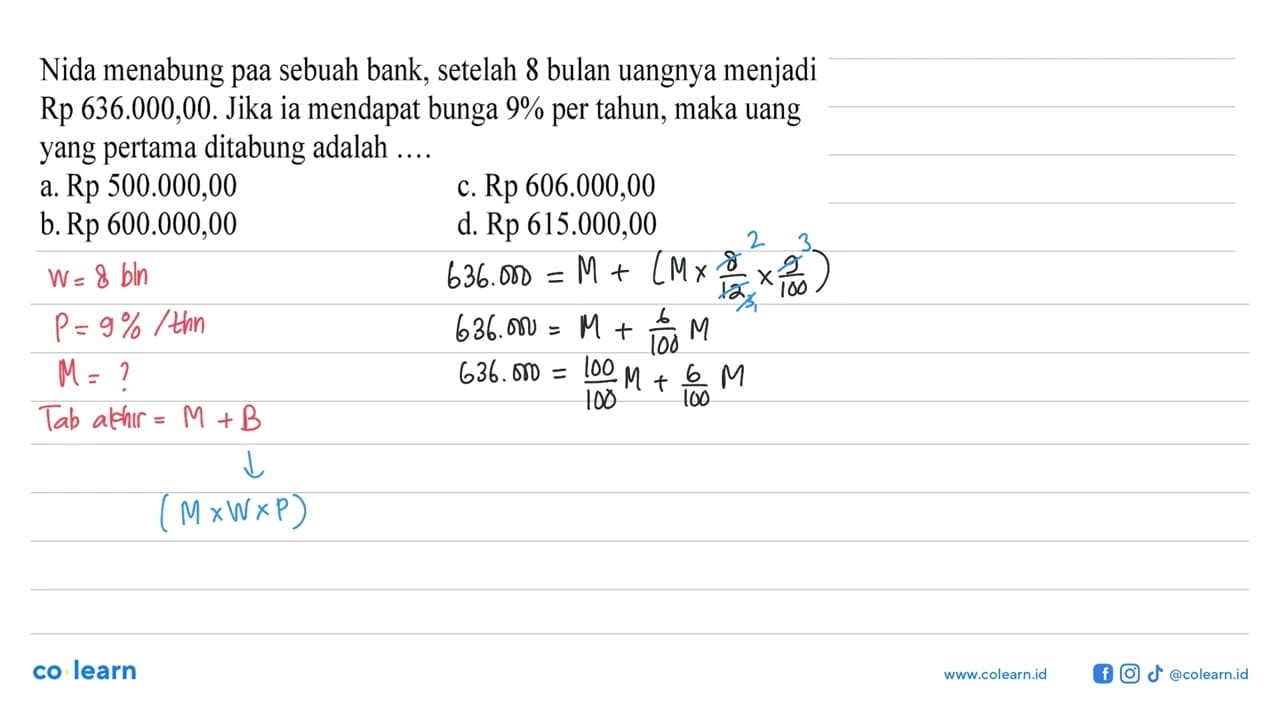 Nida menabung paa sebuah bank, setelah 8 bulan uangnya