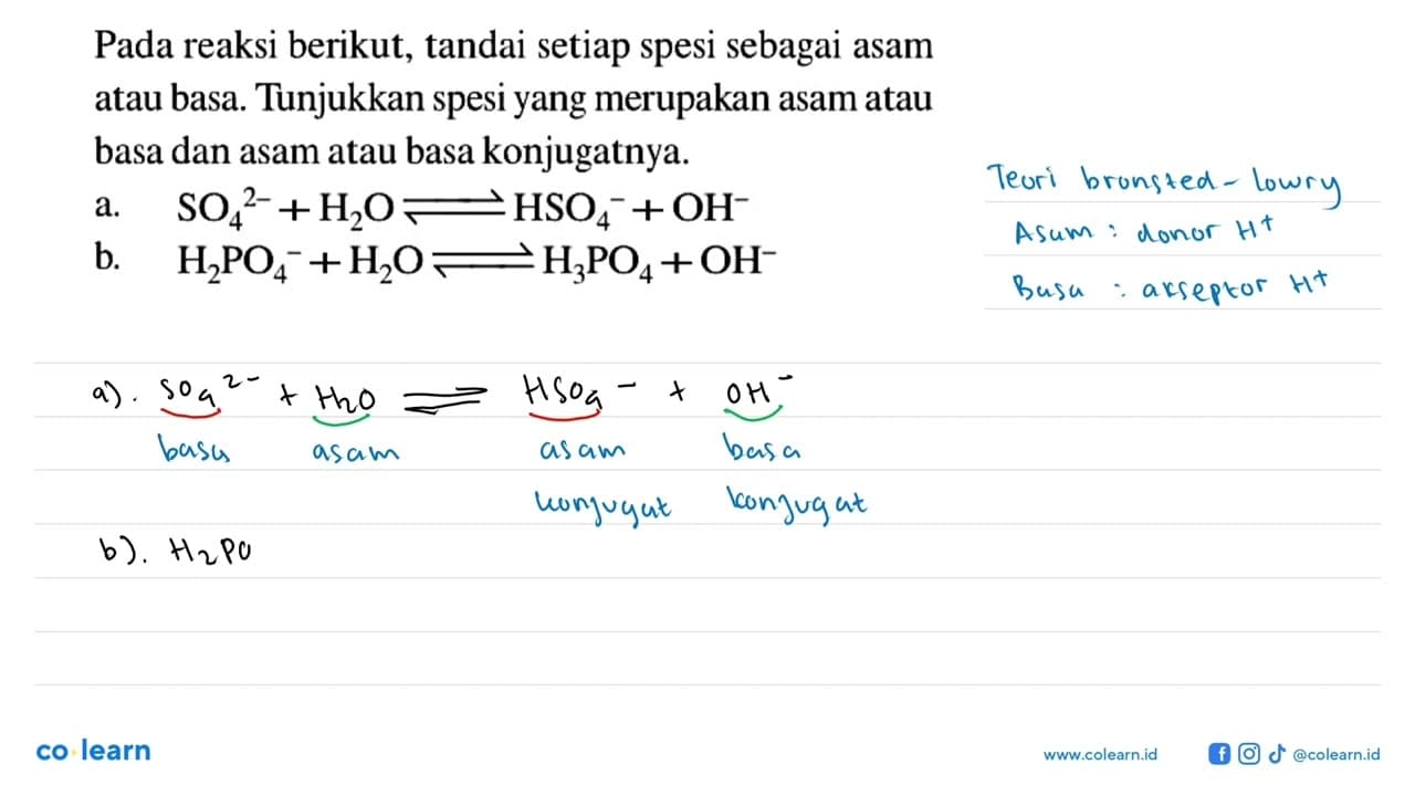 Pada reaksi berikut, tandai setiap spesi sebagai asam atau