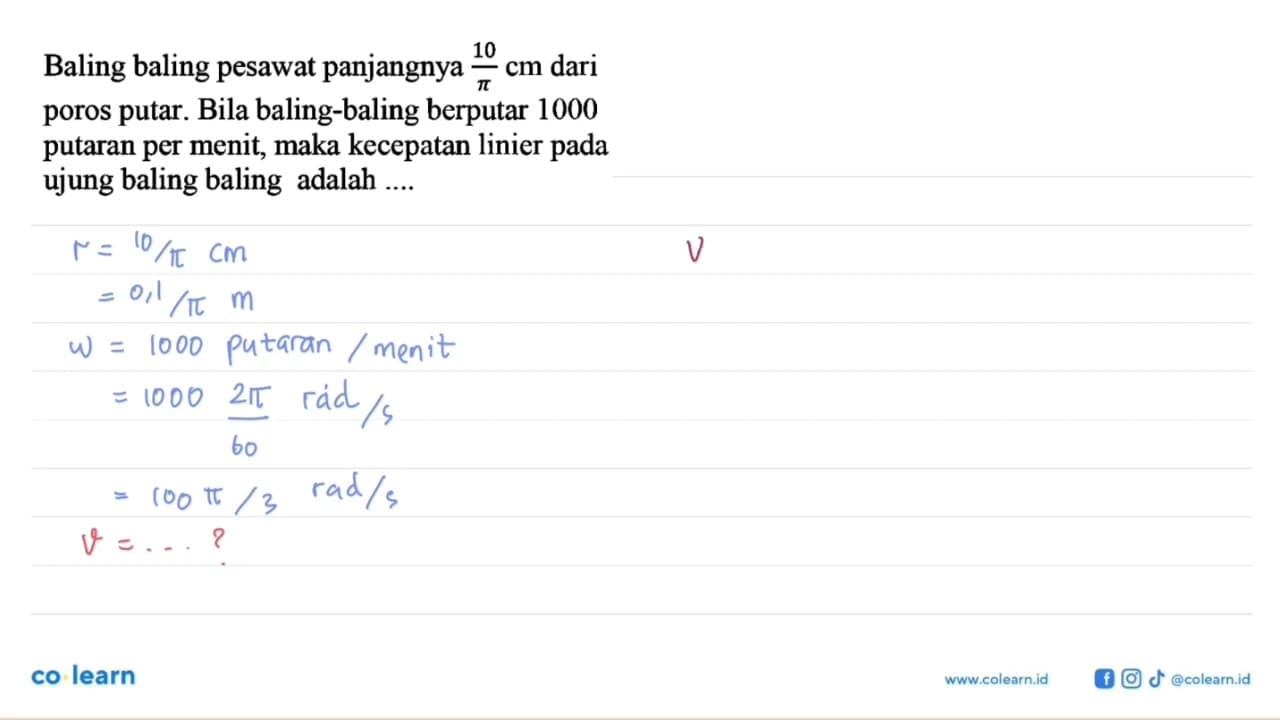 Baling baling pesawat panjangnya 10/pi cm dari poros putar.