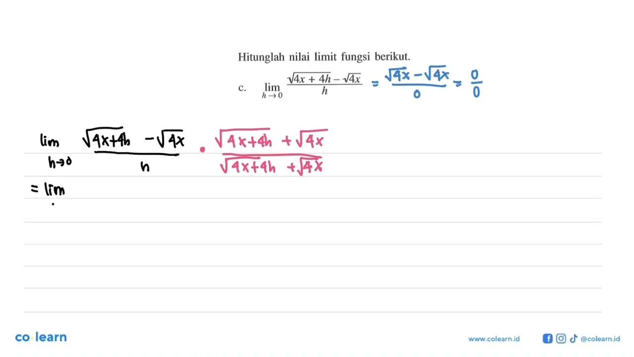 Hitunglah nilai limit fungsi berikut. limit h->0