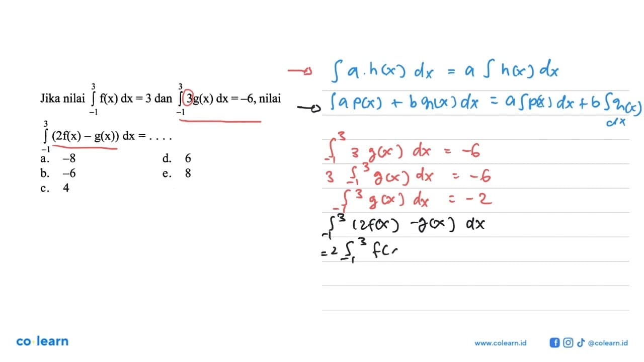 Jika nilai integral -1 3 f(x) dx=3 dan integral -1 3 g(x)