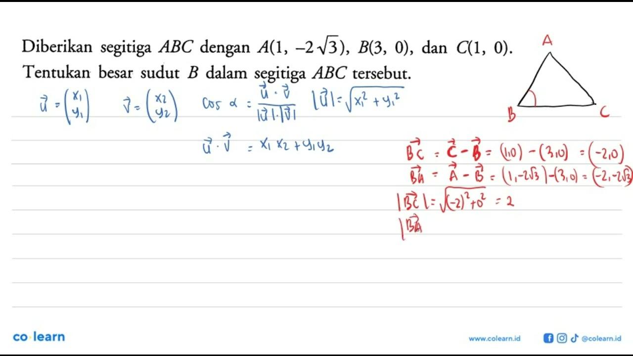 Diberikan segitiga ABC dengan A(1,-2 akar (3)), B(3,0), dan