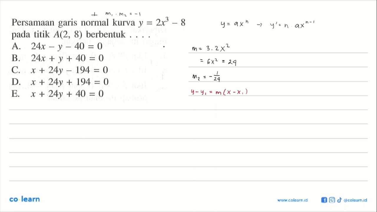 Persamaan garis normal kurva y=2x^3-8 pada titik A(2,8)