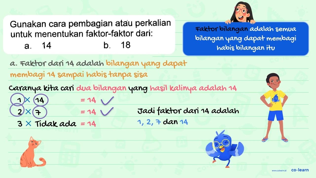 Gunakan cara pembagian atau perkalian untuk menentukan