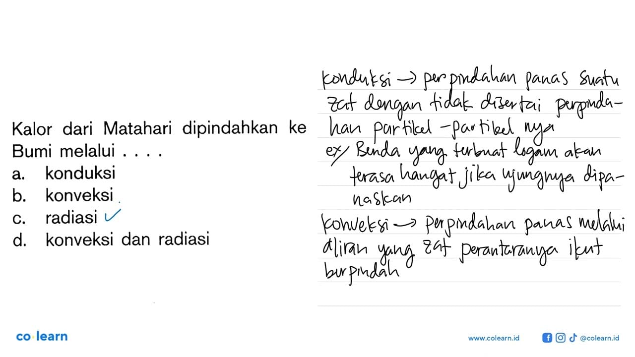 Kalor dari Matahari dipindahkan ke Bumi melalui