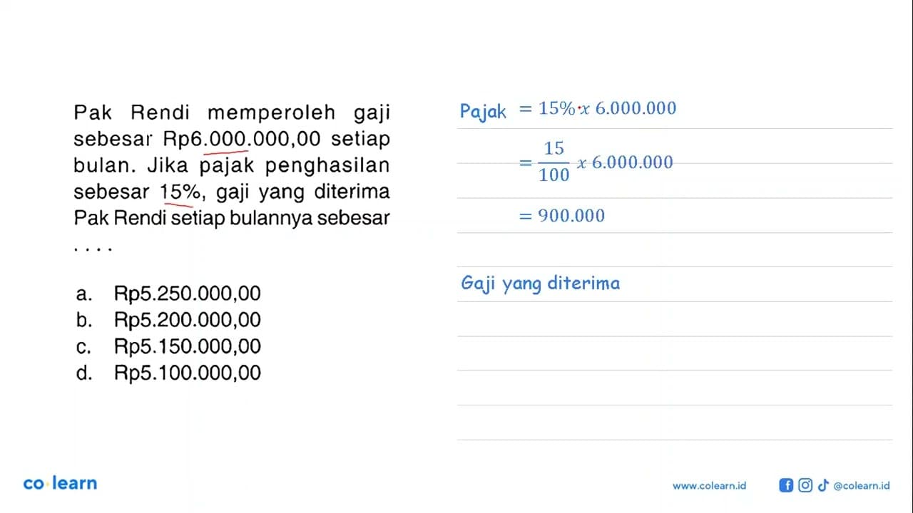 Pak Rendi memperoleh gaji sebesar Rp6.000.000,00 setiap