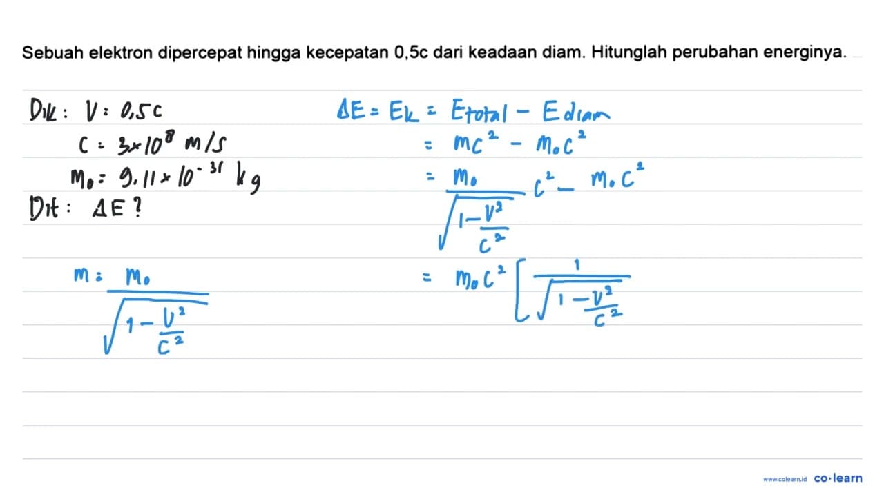 Sebuah elektron dipercepat hingga kecepatan 0,5 c dari