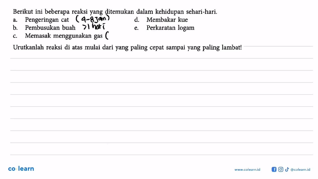 Berikut ini beberapa reaksi yang ditemukan dalam kehidupan