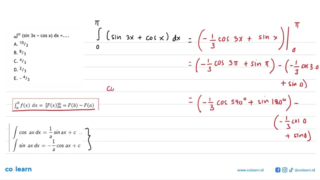 integral 0 pi (sin 3x+cos x) dx=....