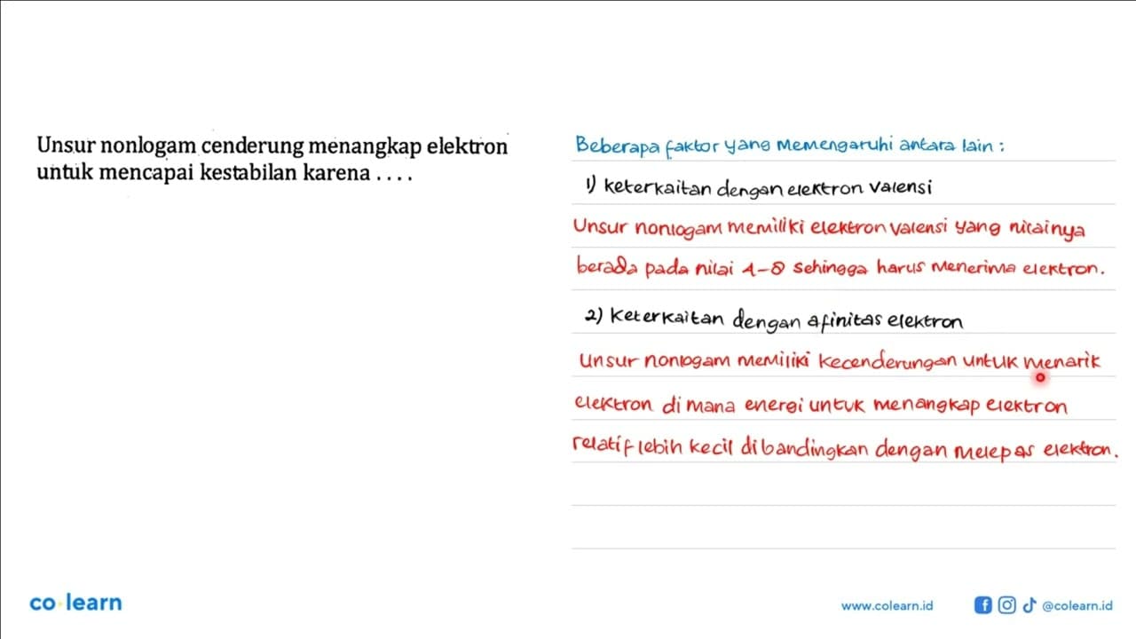 Unsur nonlogam cenderung menangkap elektron untuk mencapai