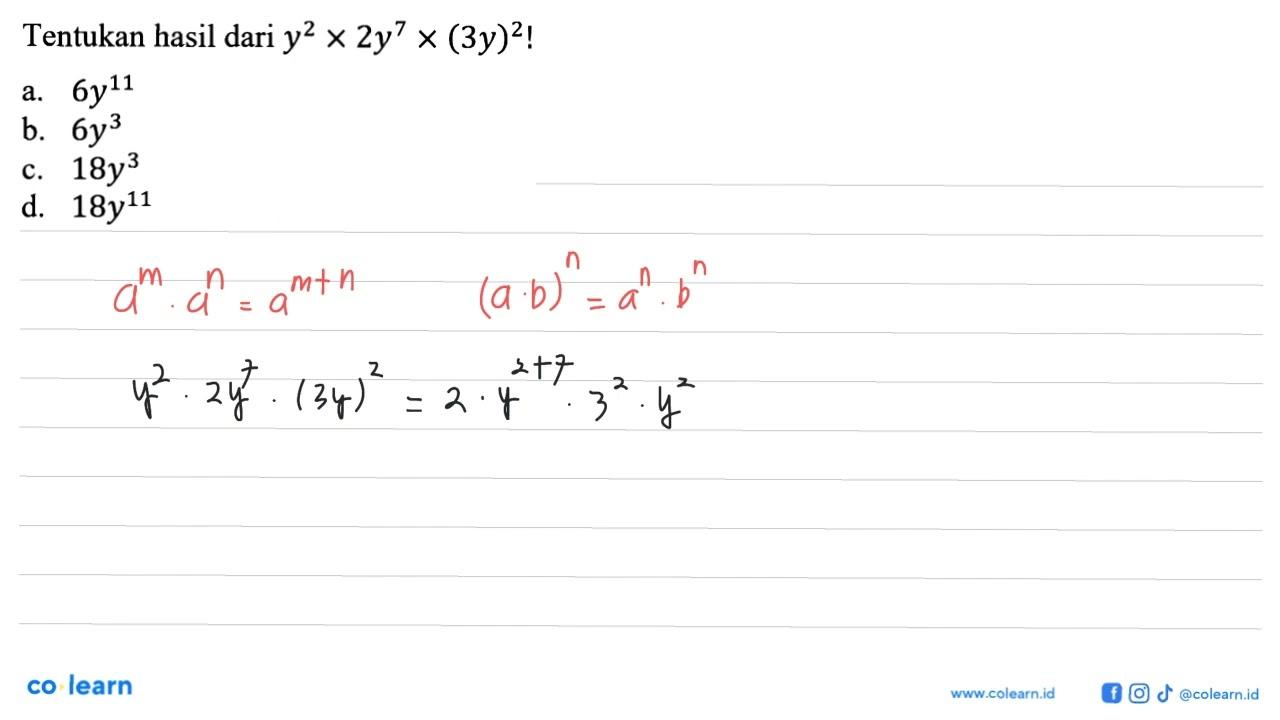 Tentukan hasil dari y^2 x 2y^7 x (3y)^2!