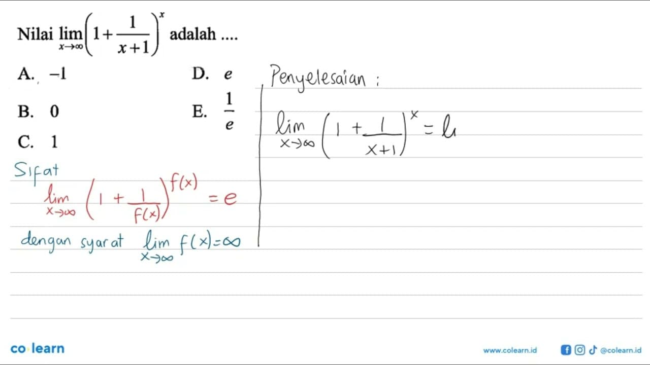 Nilai dari limit x mendekati tak hingga (1 + 1/(x+1))^x