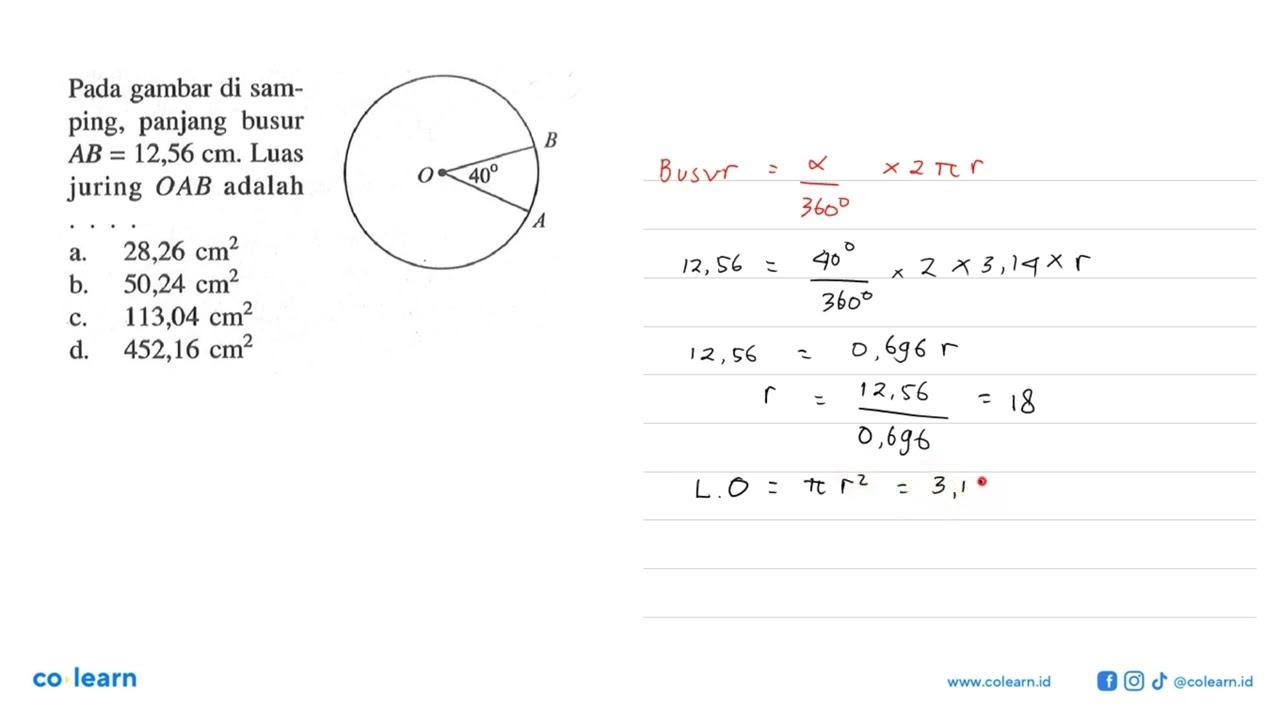 Pada gambar di samping, panjang busur AB=12,56 cm. Luas