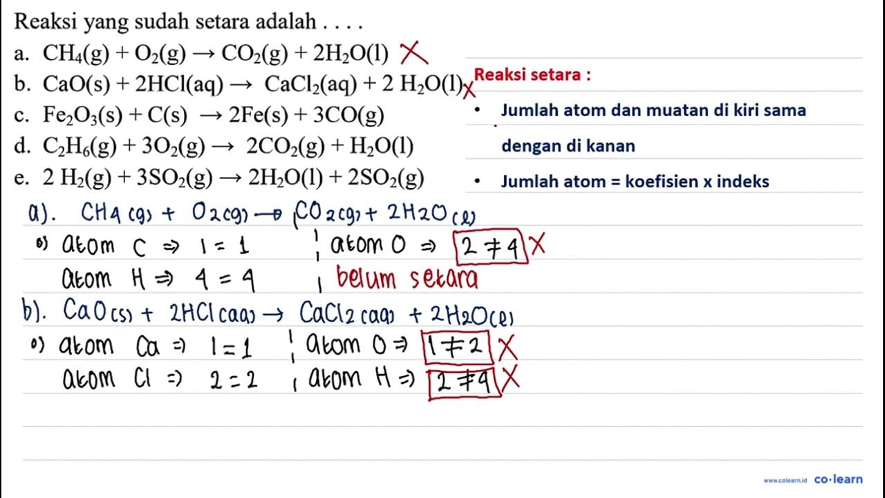 Reaksi yang sudah setara adalah .... a. CH4(g)+O2(g) ->