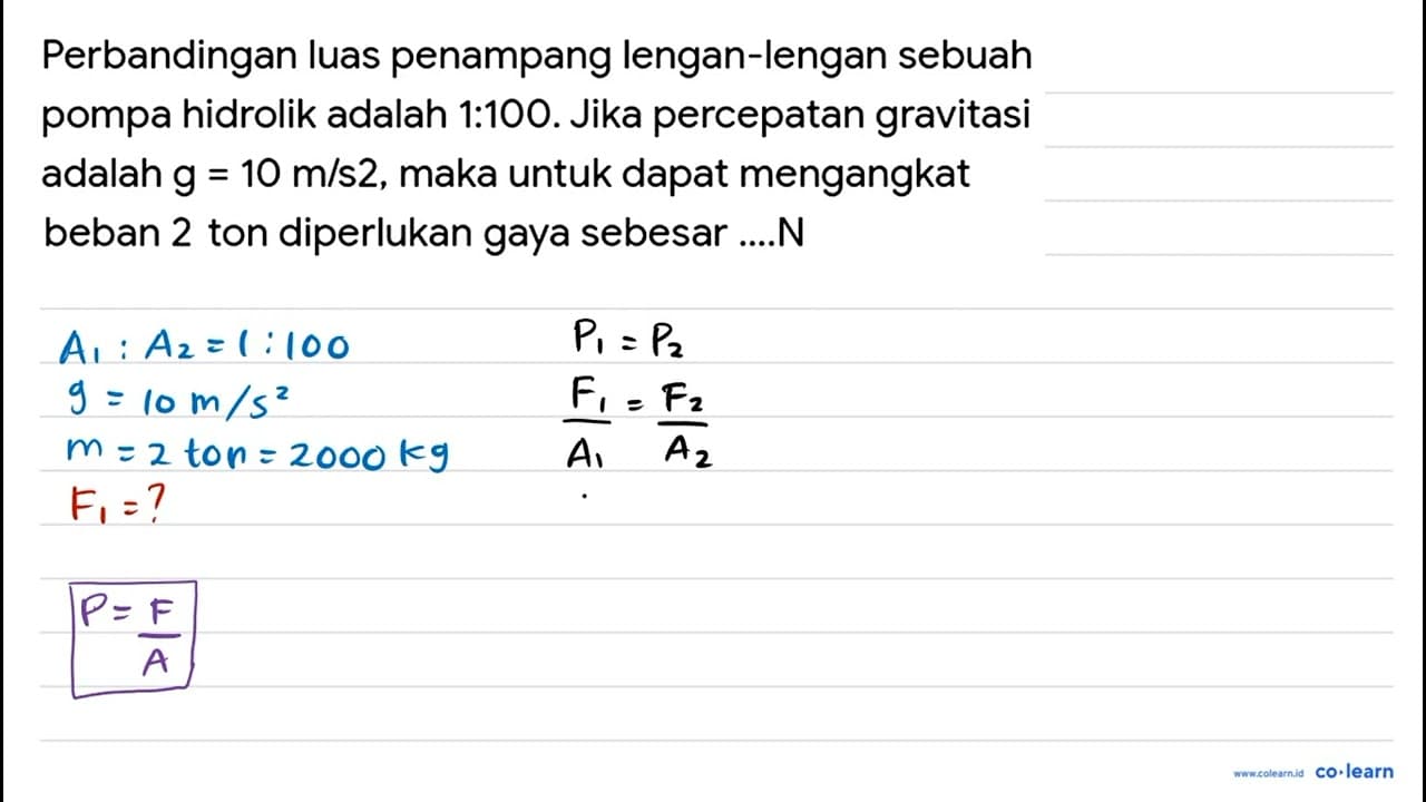 Perbandingan luas penampang lengan-lengan sebuah pompa