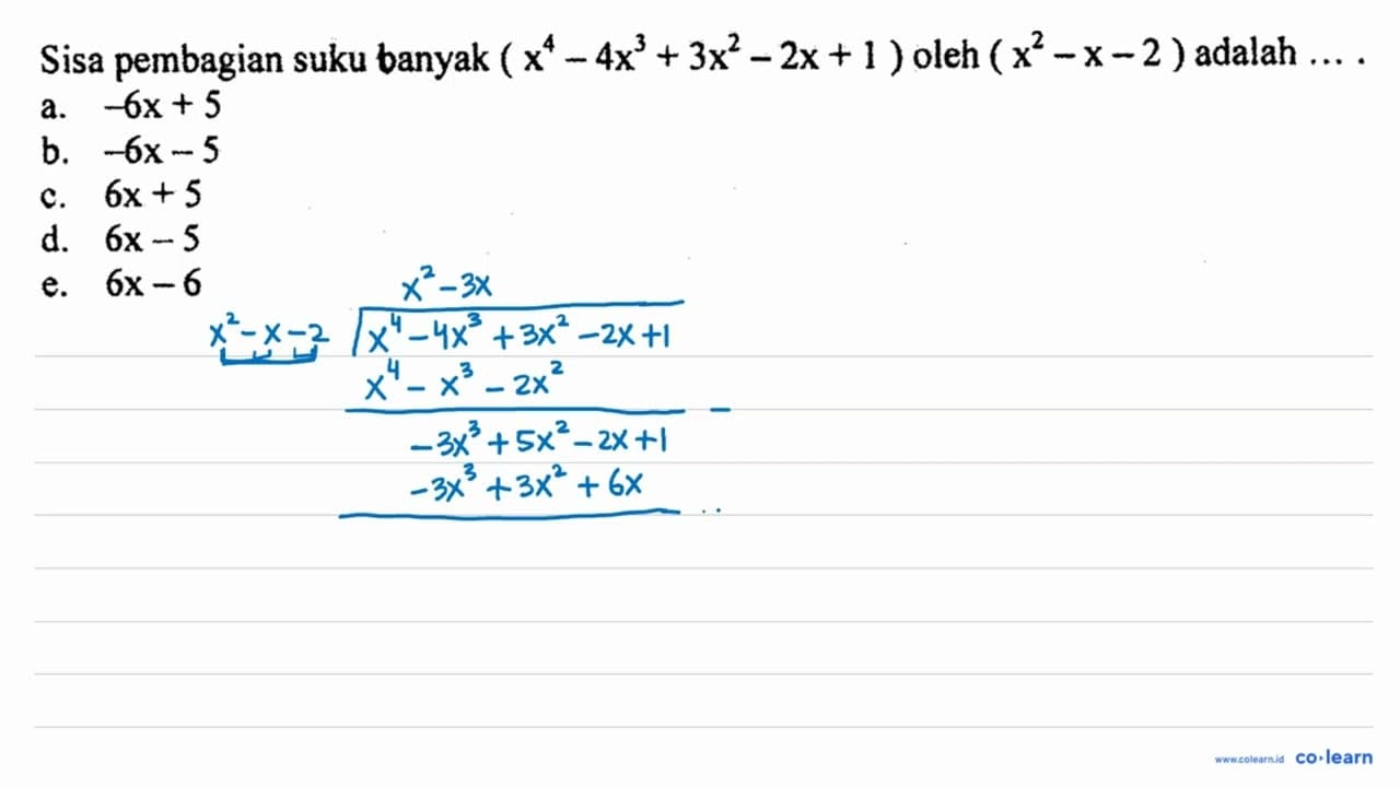 Sisa pembagian suku banyak (x^4-4x^3+3x^2-2x+1) oleh