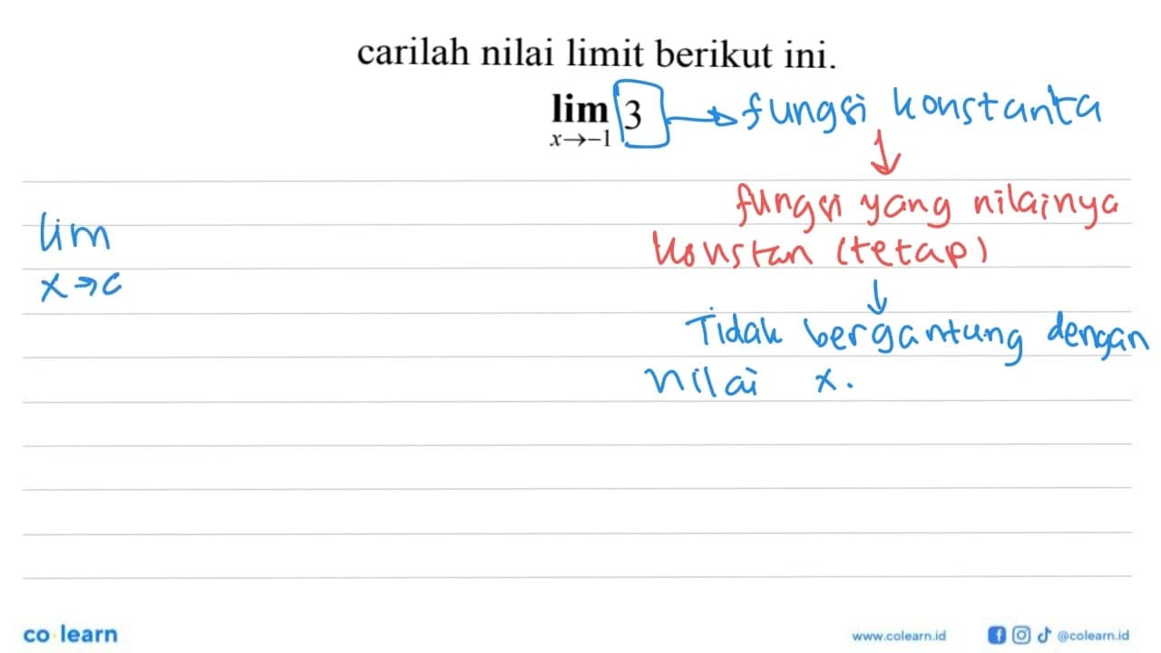 carilah nilai limit berikut ini.lim x ->-1 3