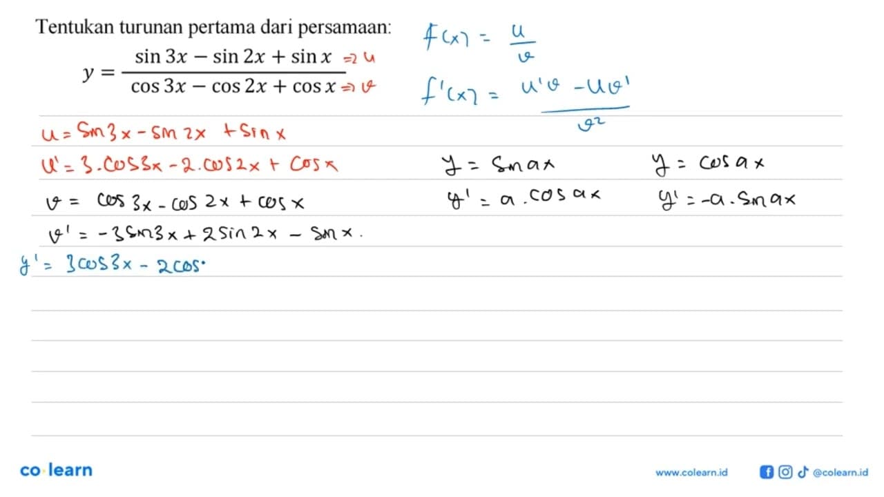 Tentukan turunan pertama dari persamaan: y=(sin3x-sin2x+sin