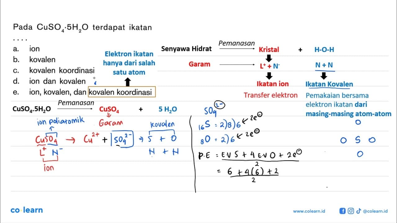 Pada CuSO4 . 5H2O terdapat ikatan ....