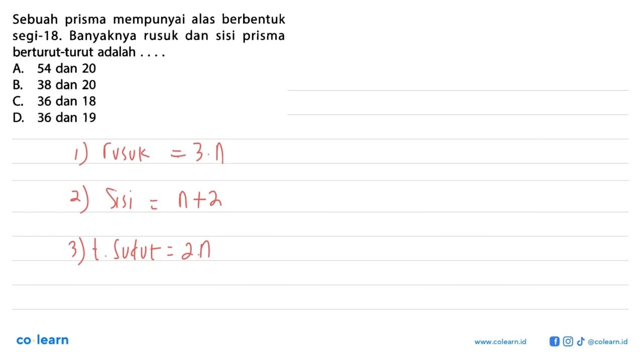 Sebuah prisma mempunyai alas berbentuk segi-18. Banyaknya