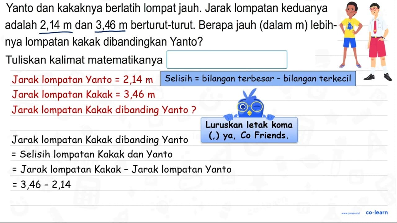 Yanto dan kakaknya berlatih lompat jauh. Jarak lompatan