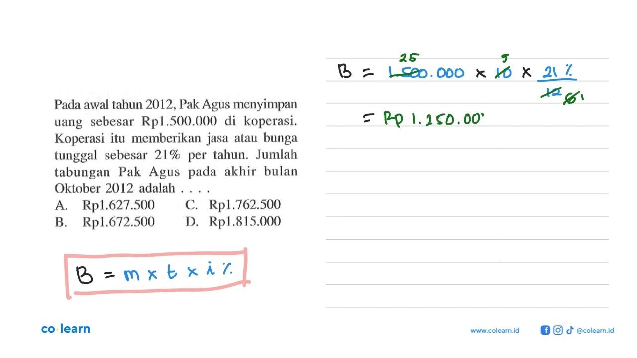 Pada awal tahun 2012, Pak Agus menyimpan uang sebesar