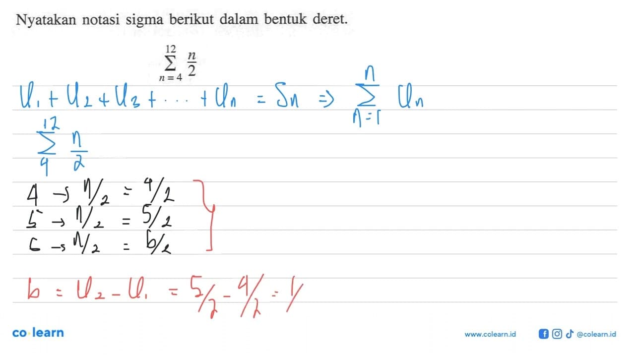 Nyatakan notasi sigma berikut dalam bentuk deret. sigma n=4