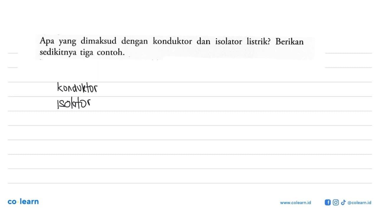 Apa yang dimaksud dengan konduktor dan isolator listrik?