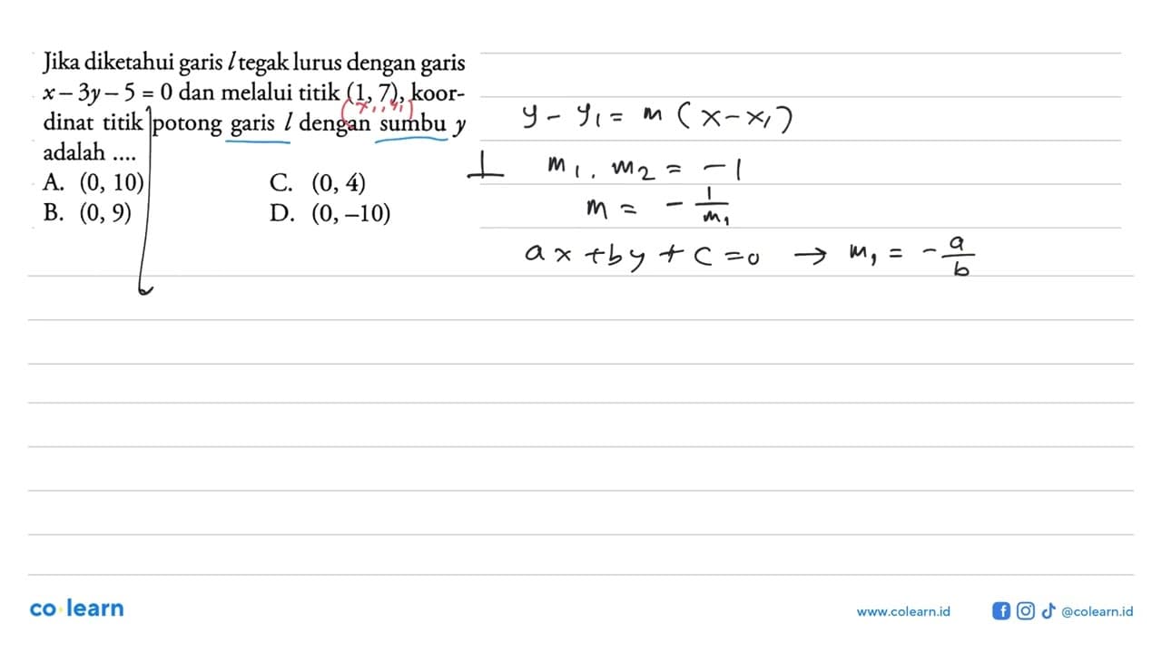 Jika diketahui garis l tegak lurus dengan garis x - 3y- 5 =