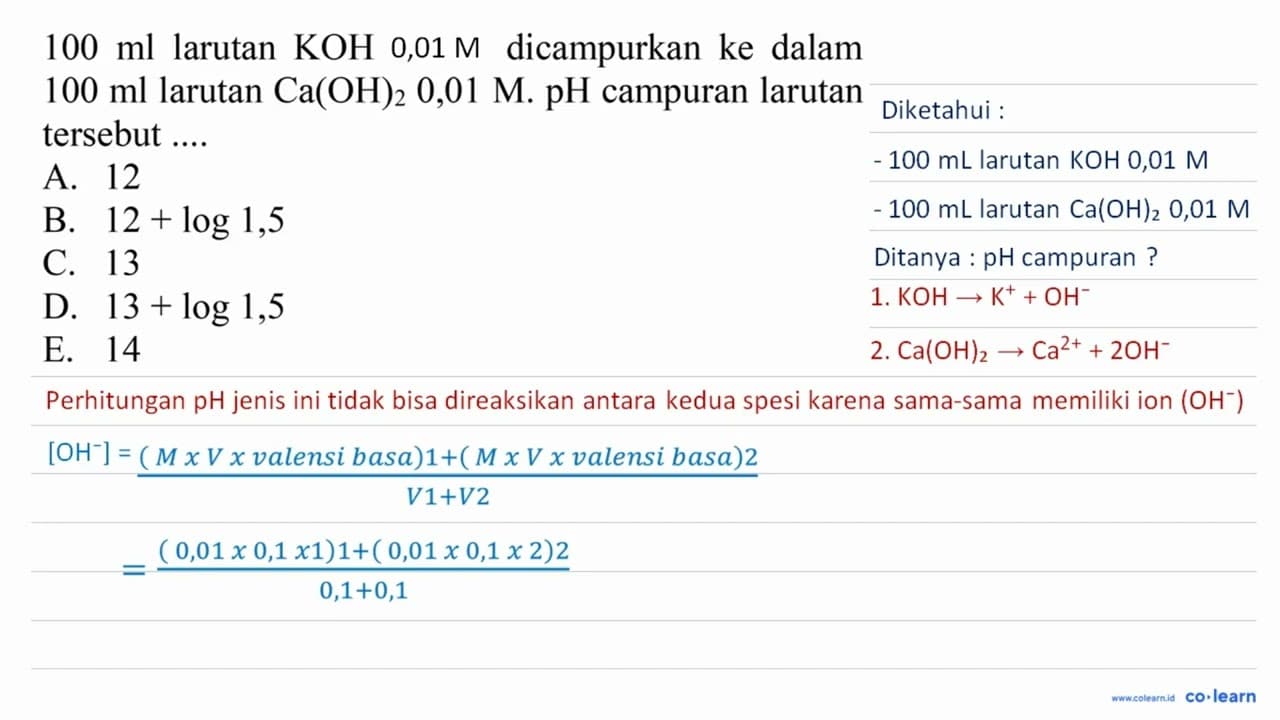 100 ml larutan KOH, 01 M dicampurkan ke dalam 100 ml