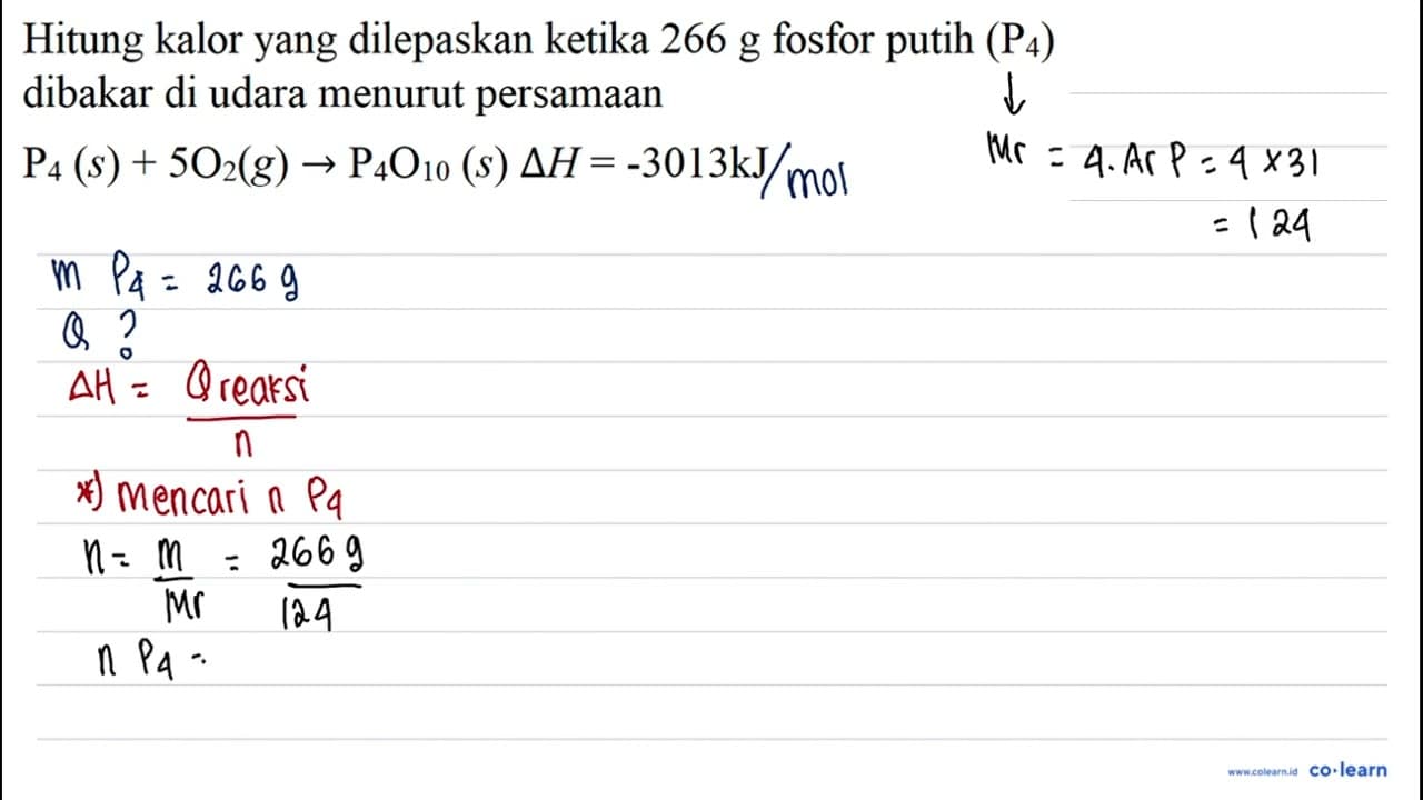 Hitung kalor yang dilepaskan ketika 266 g fosfor putih (P4)