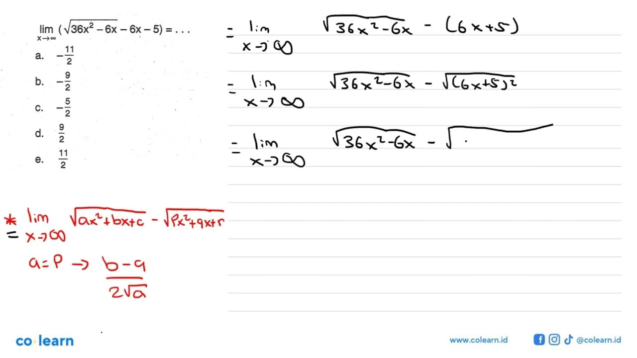 limit x mendekati tak hingga(akar(36x^2-6x)-6x-5)=...