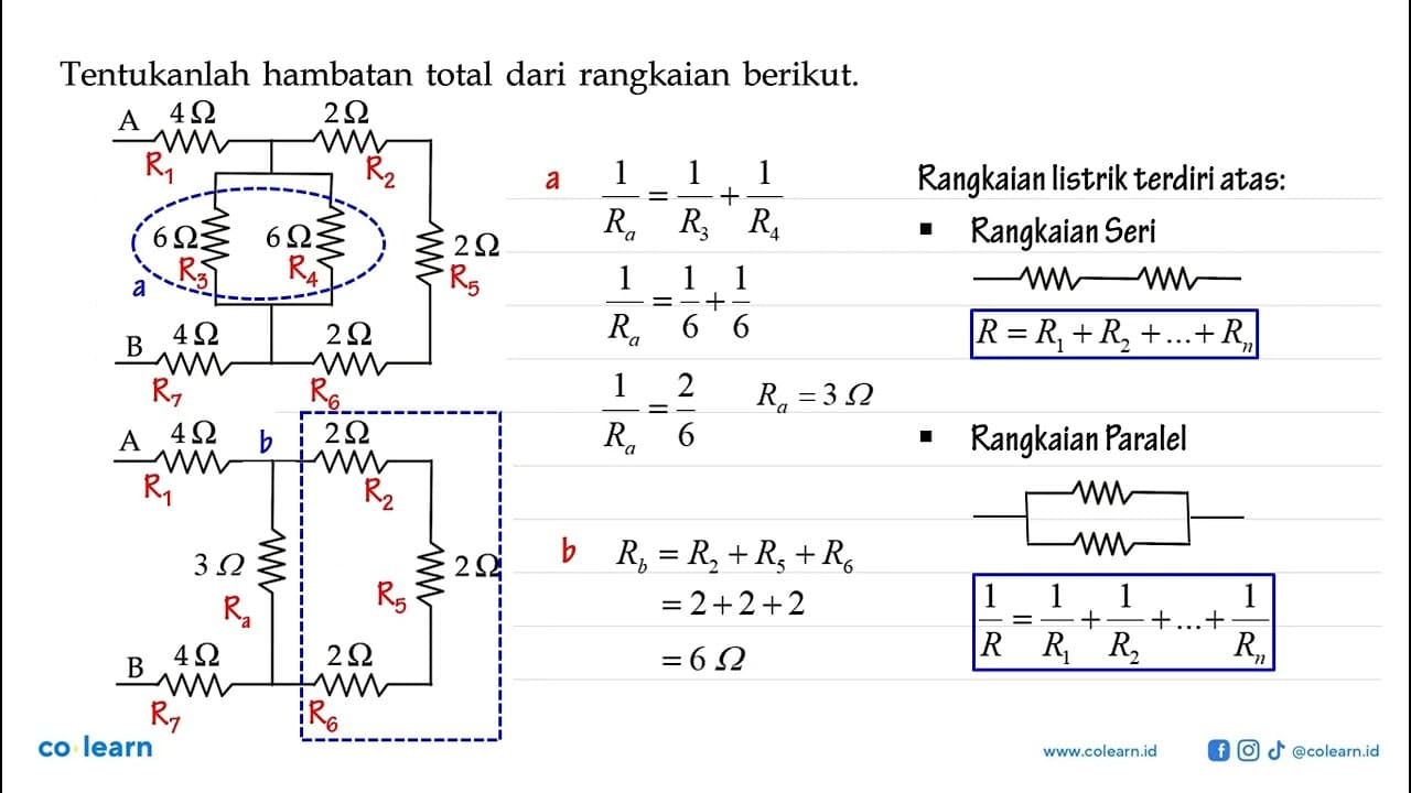 Tentukanlah hambatan total dari rangkaian berikut: A 4 Ohm