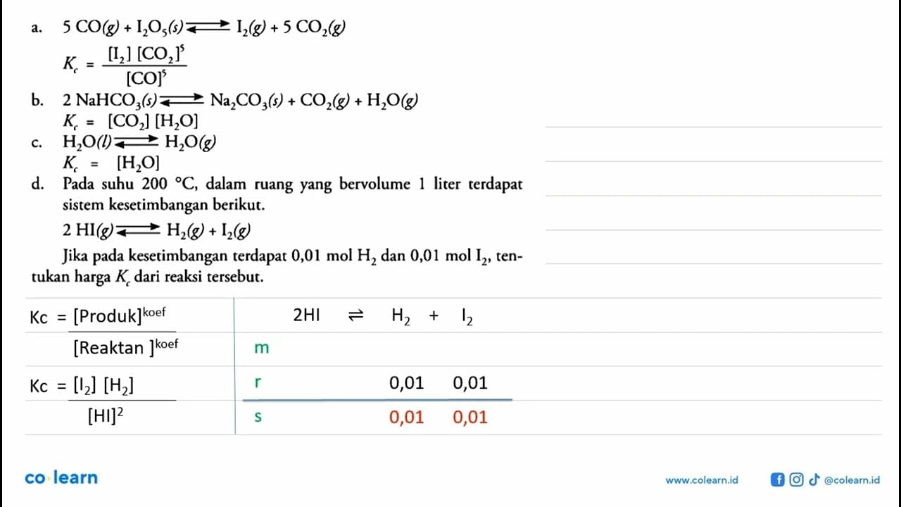 a. 5 CO(g) + I2O5(s) <=> I2(g) + 5CO2(g)