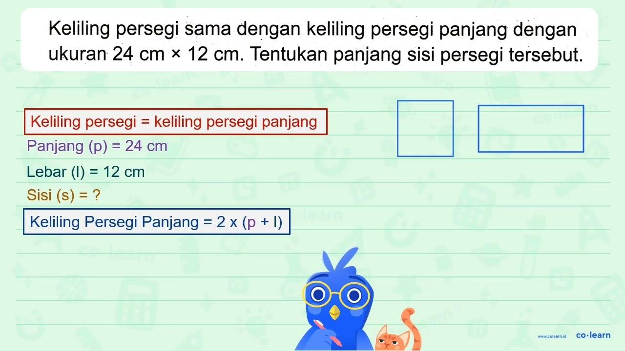 Keliling persegi sama dengan keliling persegi panjang