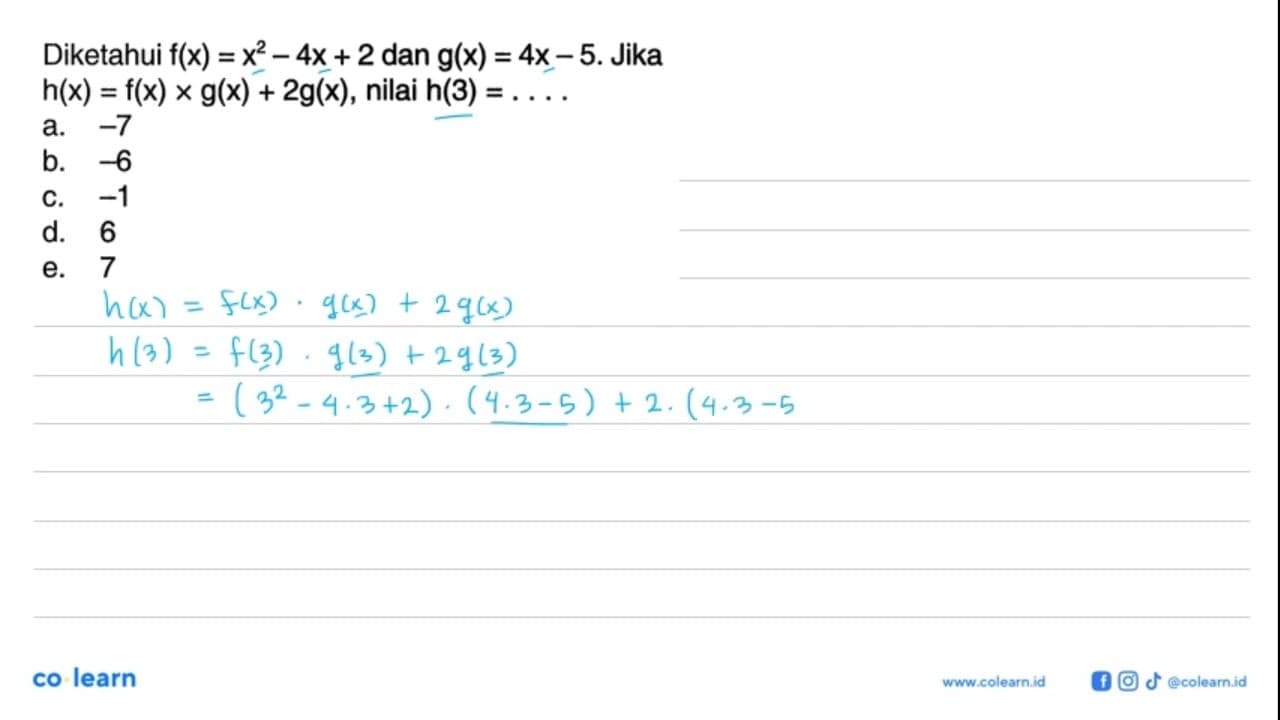 Diketahui f(x)=x^2-4x+2 dan g(x)=4x-5. Jika