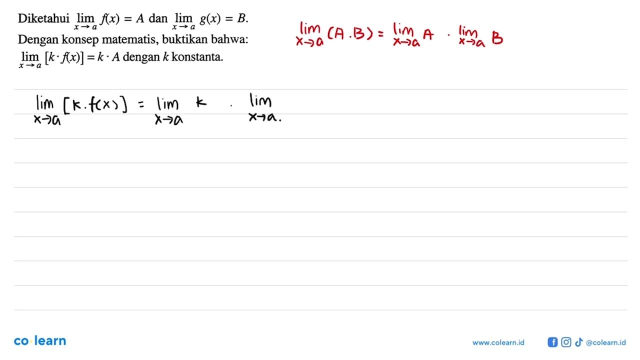 Diketahui lim x->a f(x)=A dan lim x->a g(x)=B.Dengan konsep