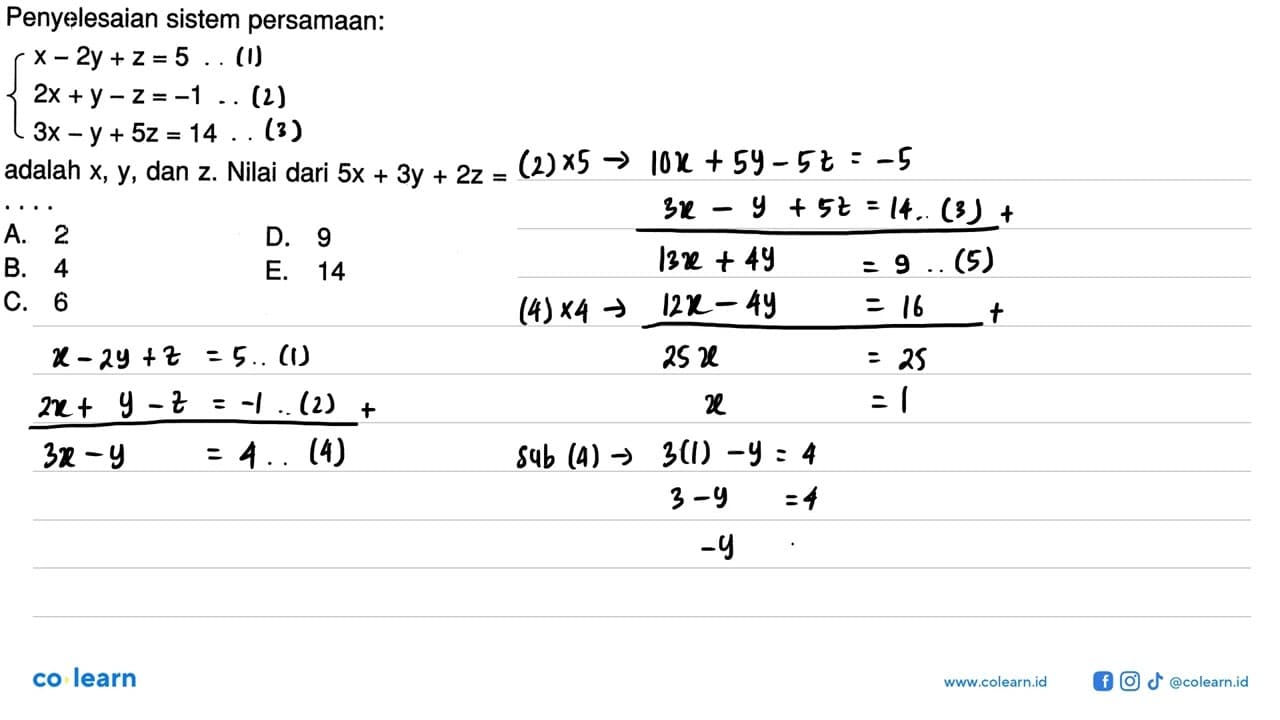 Penyelesaian sistem persamaan: x-2y+z=5 2x+y-z=-1