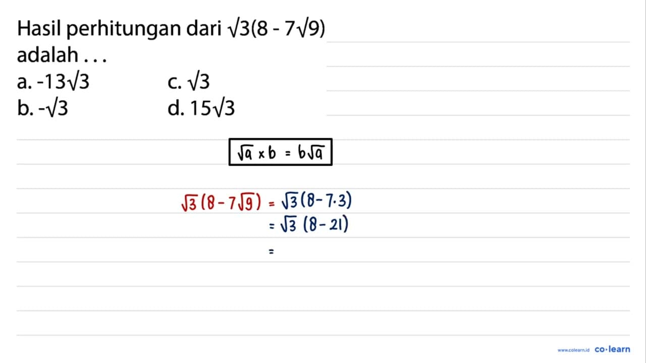 Hasil perhitungan dari akar(3)(8 - 7 akar(9)) adalah