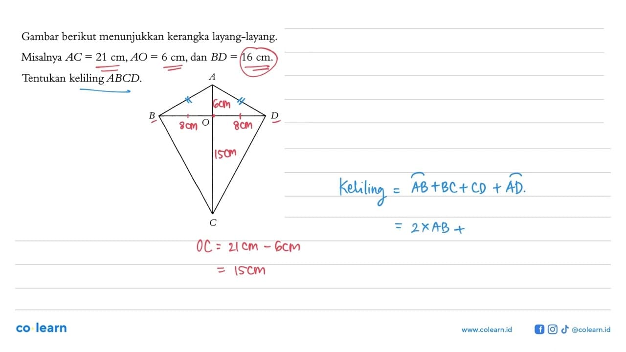 Gambar berikut menunjukkan kerangka layang-layang.Misalnya